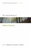 Cover image of book The Oxford Book of Ghost Stories by Michael A Cox & R A Gilbert (editors)