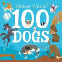 Cover image of book 100 Dogs by Michael Whaite 
