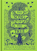 Cover image of book The Song of the Tree by Coralie Bickford-Smith