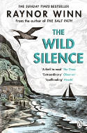 Cover image of book The Wild Silence by Raynor Winn