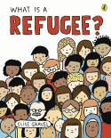 Cover image of book What Is A Refugee? by Elise Gravel 