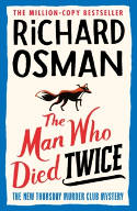 Cover image of book The Man Who Died Twice by Richard Osman
