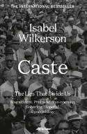 Cover image of book Caste: The Lies That Divide Us by Isabel Wilkerson
