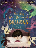 Cover image of book The Boy Who Dreamed Dragons by Caryl Lewis, illustrated by Carmen Saldana