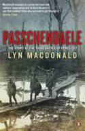 Cover image of book Passchendaele: The Story of the Third Battle of Ypres 1917 by Lyn MacDonald
