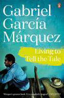 Cover image of book Living to Tell the Tale by Gabriel Garc�a M�rquez