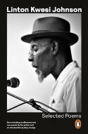 Cover image of book Selected Poems by Linton Kwesi Johnson