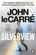 Cover image of book Silverview by John le Carre