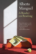 Cover image of book A Reader on Reading by Alberto Manguel