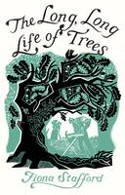 Cover image of book The Long, Long Life of Trees by Fiona Stafford