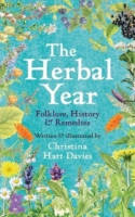 Cover image of book The Herbal Year: Folklore, History and Remedies by Christina Hart-Davies