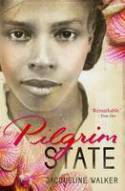 Cover image of book Pilgrim State by Jacqueline Walker