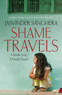 Cover image of book Shame Travels: A Family Lost, a Family Found by Jasvinder Sanghera