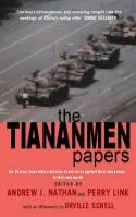 The Tiananmen Papers by Andrew J Nathan and Perry Link