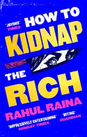 Cover image of book How to Kidnap the Rich by Rahul Raina