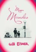 Cover image of book Minor Miracles by Will Eisner
