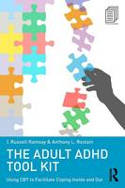 Cover image of book The Adult ADHD Tool Kit: Using CBT to Facilitate Coping Inside and Out by J. Russell Ramsay and Anthony L. Rostain 