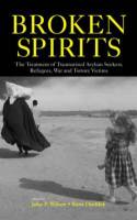 Cover image of book Broken Spirits: The Treatment of Traumatized Asylum Seekers, Refugees, War and Torture Victims by John P Wilson & Boris Drozdek (editors) 