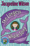Cover image of book The Longest Whale Song by Jacqueline Wilson 