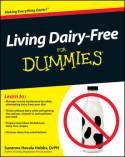 Living Dairy-Free For Dummies by Suzanne Havala Hobbs