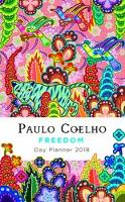 Paulo Coelho Freedom Day Planner 2018 by Paulo Coelho, illustrated by Catalina Estrada