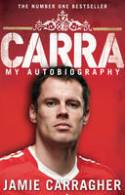 Cover image of book Carra: My Autobiography by Jamie Carragher