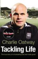Cover image of book Tackling Life by Charlie Oatway