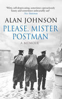 Cover image of book Please, Mister Postman by Alan Johnson