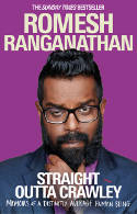 Cover image of book Straight Outta Crawley: Memoirs of a Distinctly Average Human Being by Romesh Ranganathan