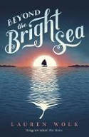Cover image of book Beyond the Bright Sea by Lauren Wolk