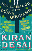 Cover image of book Hullabaloo in the Guava Orchard by Kiran Desai