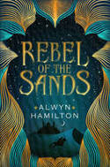 Cover image of book Rebel of the Sands by Alwyn Hamilton