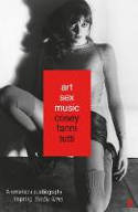 Cover image of book Art Sex Music by Cosey Fanni Tutti