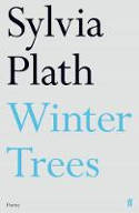 Cover image of book Winter Trees by Sylvia Plath