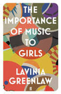 Cover image of book The Importance of Music to Girls by Lavinia Greenlaw 