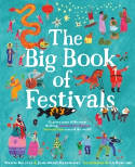 Cover image of book The Big Book of Festivals by Joan-Maree Hargreaves and Marita Bullock, illustrated by Liz Rowland 