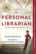 Cover image of book The Personal Librarian by Marie Benedict and Victoria Christopher Murray 