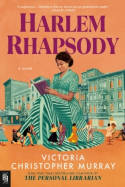 Harlem Rhapsody by Victoria Christoper Murray