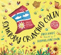 Cover image of book Somebody Crunched Colin by Sarah Roberts, illustrated by Hannah Jayne Lewin