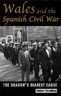 Cover image of book Wales and the Spanish Civil War: The Dragon