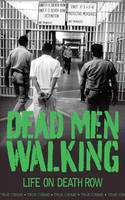 Dead Men Walking: Life on Death Row by Gordon Kerr