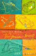 Travels with Virginia Woolf by Edited by Jan Morris