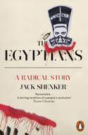 Cover image of book The Egyptians: A Radical Story by Jack Shenker 