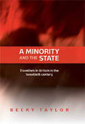 Cover image of book A Minority and the State: Travellers in Britain in the Twentieth Century by Becky Taylor 