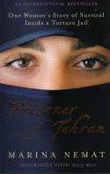 Cover image of book Prisoner of Tehran: One Woman's Story of Survival Inside a Torture Jail by Marina Nemat 