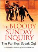 Cover image of book The Bloody Sunday Inquiry; The Families Speak Out by Eamonn McCann