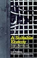 Cover image of book A Suitable Enemy: Racism, Migration and Islamophobia in Europe by Liz Fekete 