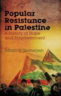 Cover image of book Popular Resistance in Palestine by Mazin B. Qumsiyeh
