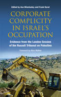 Cover image of book Corporate Complicity in Israel by Asa Winstanley, Frank Barat and Alice Walker