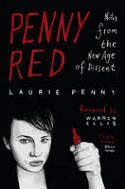 Cover image of book Penny Red: Notes from the New Age of Dissent by Laurie Penny